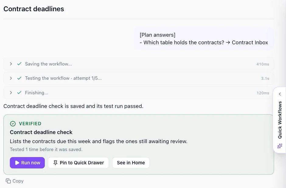 Heym Work Chat in the Legal edition at the end of a build turn: the steps Saving the workflow, Testing the workflow attempt 1 of 5 and Finishing are checked, the message says the contract deadline check is saved and its test run passed, and a green Verified card for Contract deadline check offers Run now, Pin to Quick Drawer and See in Home